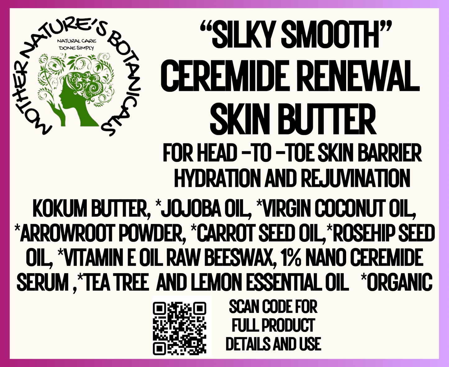 "Silky Smooth" 1% Ceremide Renewal Skin Butter (face & body)